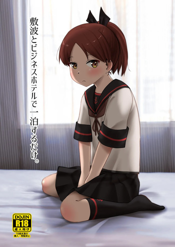 Shikinami to Bizinesu Hoteru de Iti Paku Suru Dake。 cover