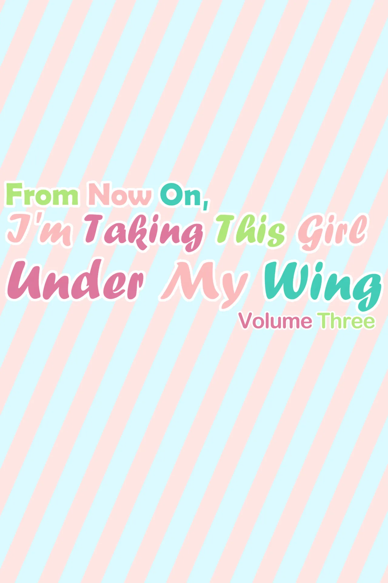 From Now On, I'm Taking This Girl Under My Wing #3 page 4 full