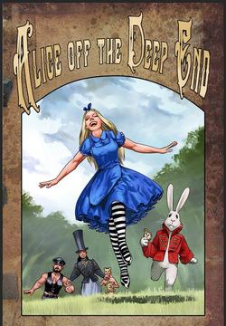 Alice off the deep end 2025 Alice in Wonderland Parody