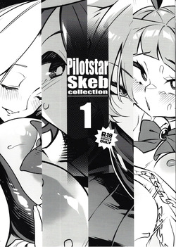 Pilotstar Skeb collection 1