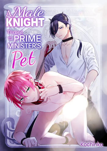 Otoko Kishi datta kedo Oni no Saishou no Aigan Pet ni Narimashita Ch. 1-2  | A Male Knight Turned Into the Prime Minster's Pet Ch. 1-2 cover