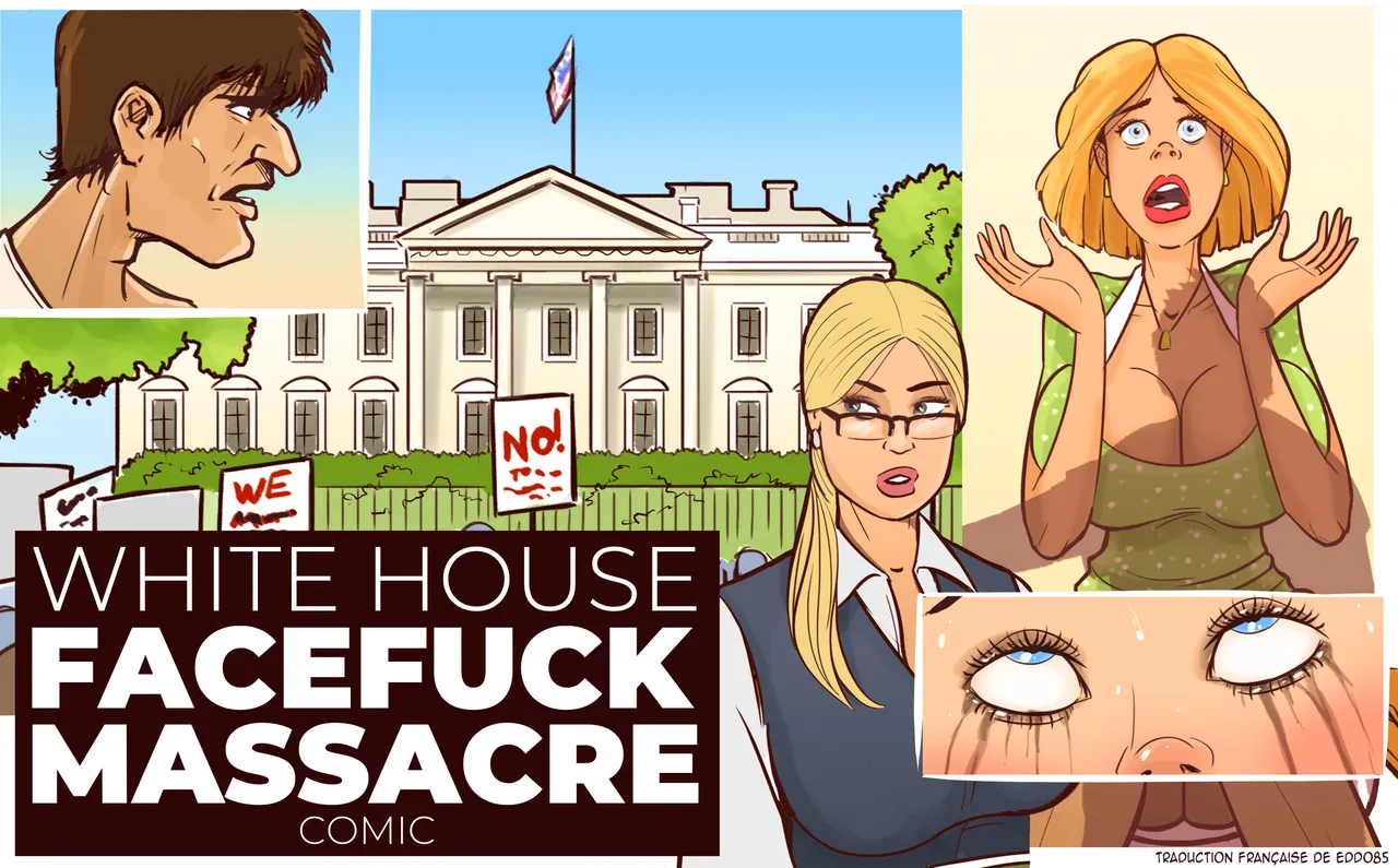 White House Facefuck Massacre page 1 full