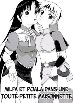 Milfa to Poala Yojouhan | Milfa et Poala dans une toute petite maisonnette