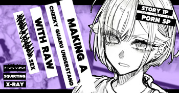 Making a Cheeky Gyaru Understand with Raw Sugar Daddy Sex + Full-Color Edition cover