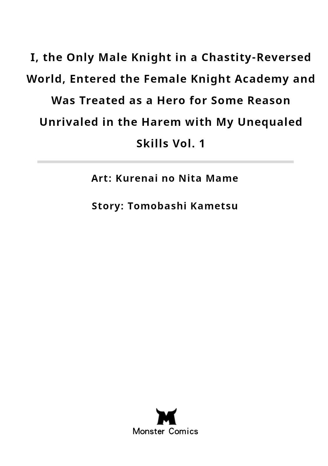 I, the Only Male Knight in a Chastity-Reversed World, Entered the Female Knight Academy and Was Treated as a Hero for Some Reason ~ Unrivaled in the Harem with My Unequaled Skills ~ Volume 1 page 3 full