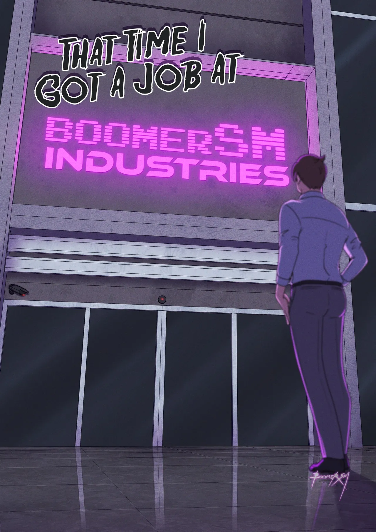 That Time I got a Job at BoomerSM Industries page 1 full