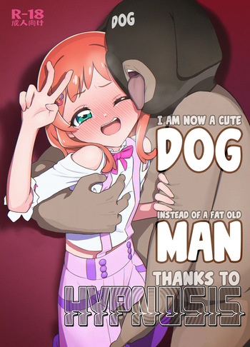 Saimin Inu Oji-san ー I Am Now a Cute DOG Instead of a Fat Old MAN Thanks to HYPNOSIS cover