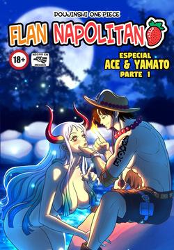 Flan Napolitano - Especial - Ace &amp; Yamato