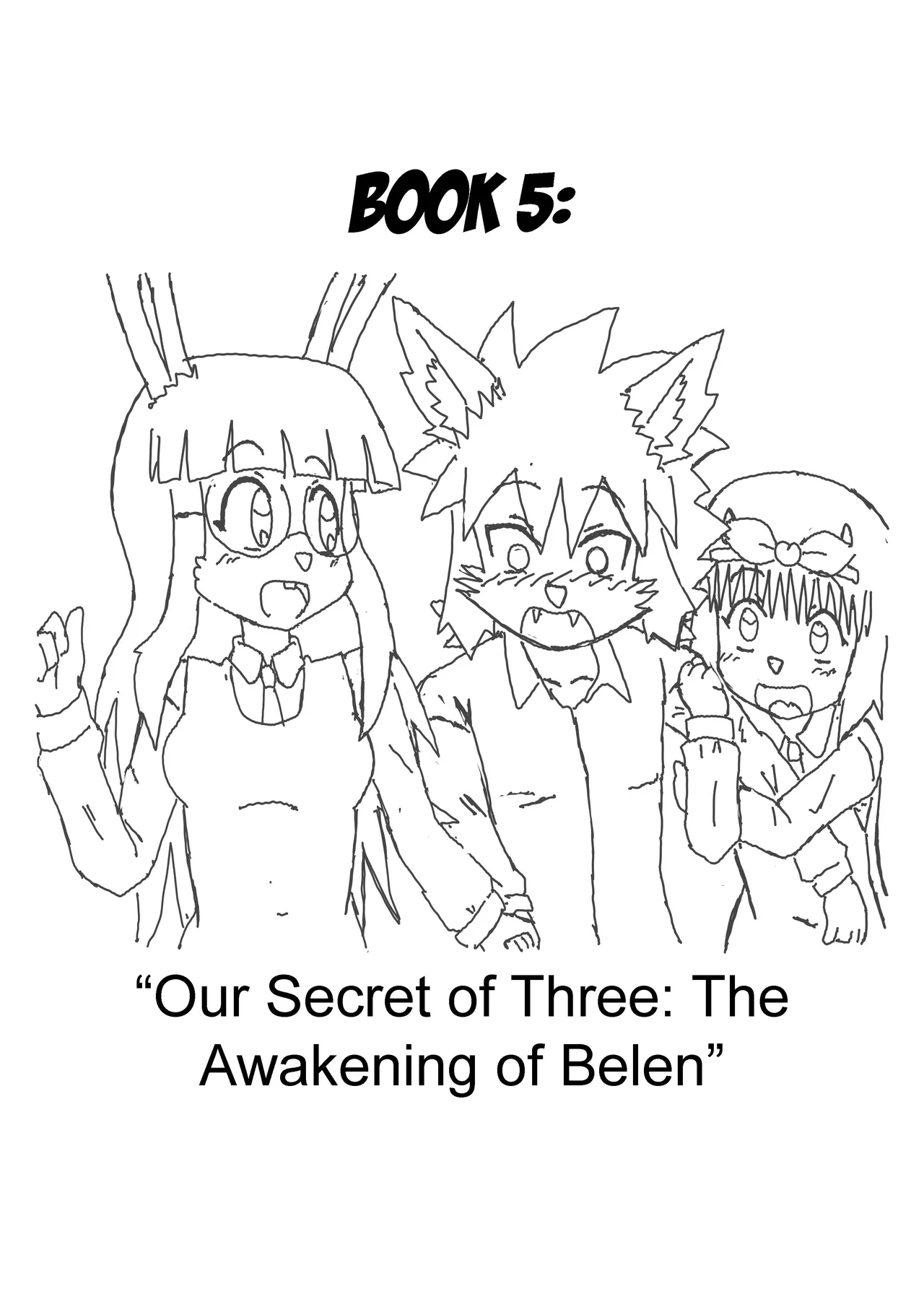 Our Secret of Three: The Awakening of Belen page 2 full