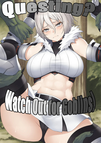 Quest-chuu no Goblin ni Gochuui | Questing? Watch out for goblins! cover